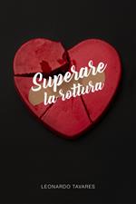 Superare la Rottura