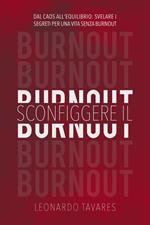 Sconfiggere il Burnout