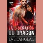 La Libération du Dragon