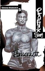 Phoenix Series 5 Emmett