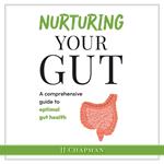 Nurturing Your Gut