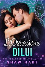 L’Ossessione di Lui