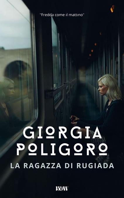 La ragazza di rugiada - Giorgia Poligoro - ebook