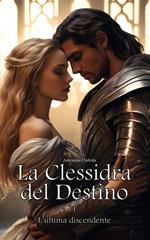 La clessidra del destino (Vol. 1)