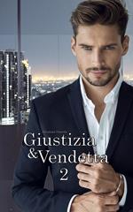 Giustizia & Vendetta (Vol. 2)