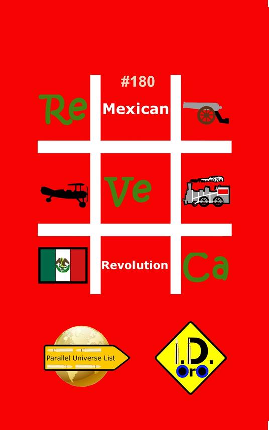 #MexicanRevolution 180 (Edizione Italiana) - I. D. Oro - ebook