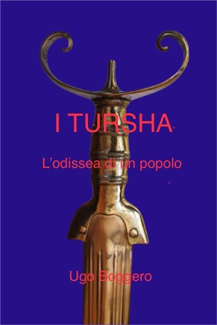 I Tursha - Ugo Boggero - ebook
