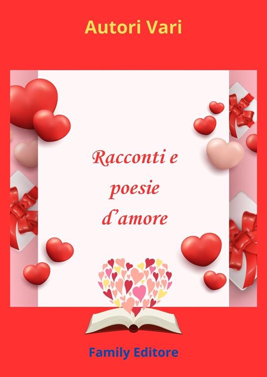 Racconti e poesie d'amore - Autori vari - ebook