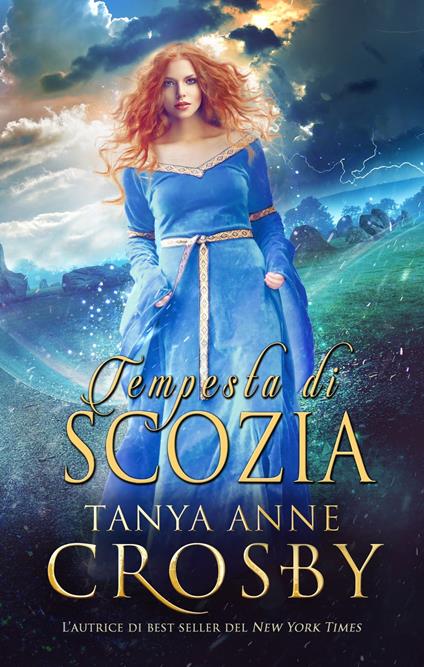 Tempesta di Scozia - Tanya anne Crosby,Valeria D'Ellena - ebook