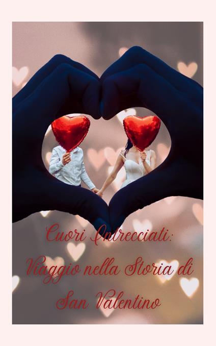 Cuori intrecciati - corrente vittorio - ebook