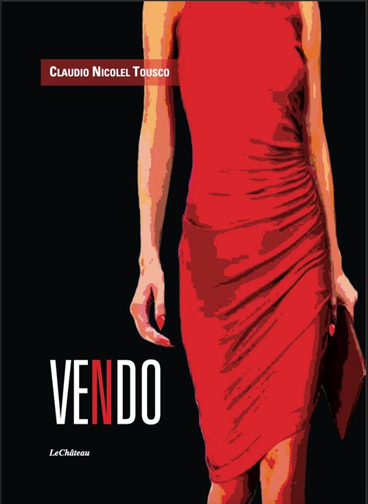 Vendo - Claudio Nicolel Tousco - ebook