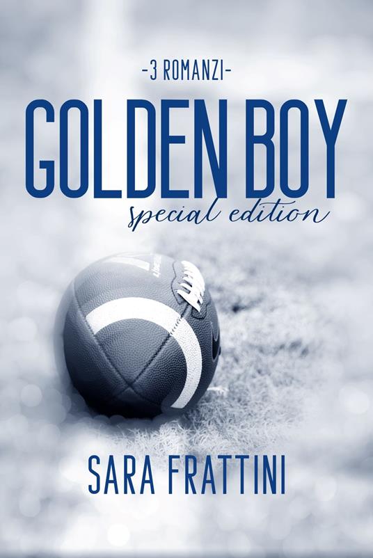 GOLDEN BOY - Sara Frattini - ebook