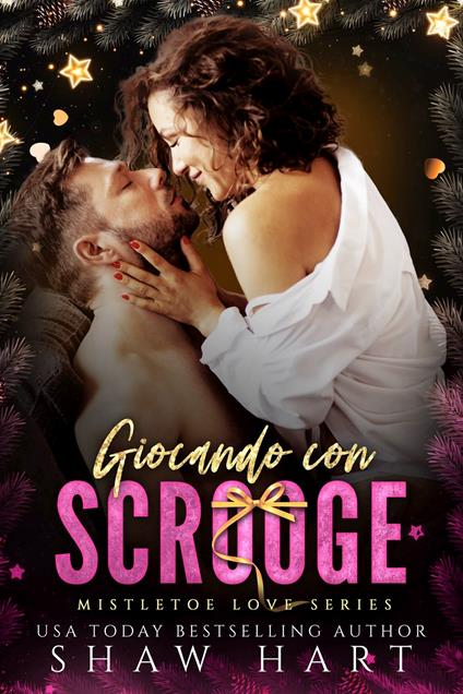 Giocando con Scrooge - Shaw Hart - ebook