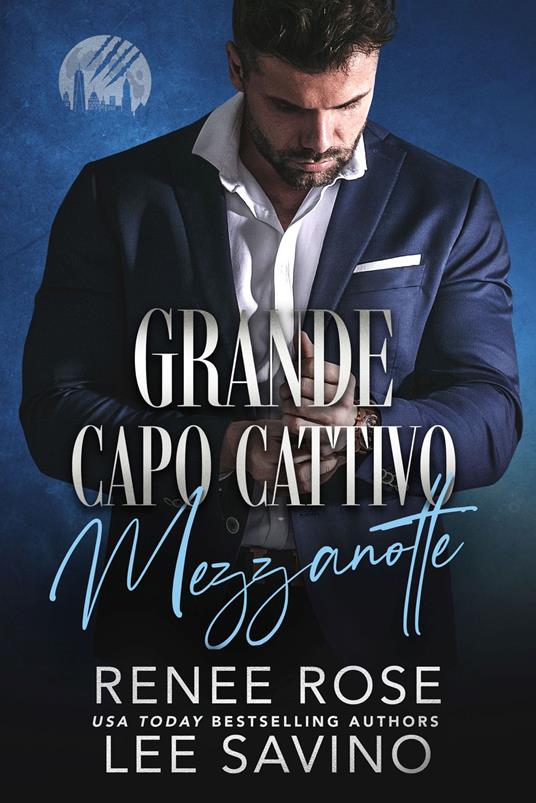 Mezzanotte - Renee Rose,Lee Savino - ebook