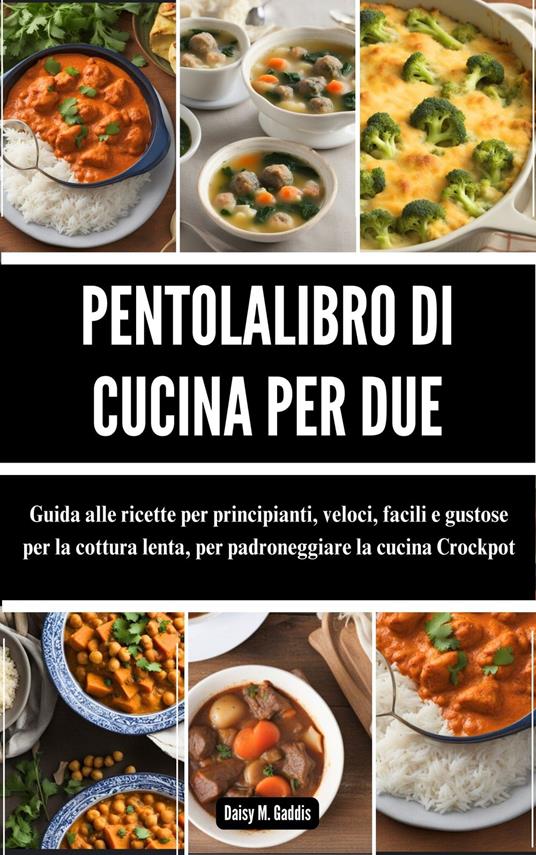 PENTOLALIBRO DI CUCINA PER DUE - Daisy M. Gaddis - ebook