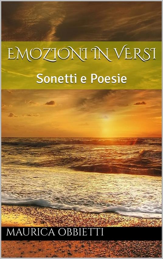 Emozioni in versi - Maurica Obbietti - ebook