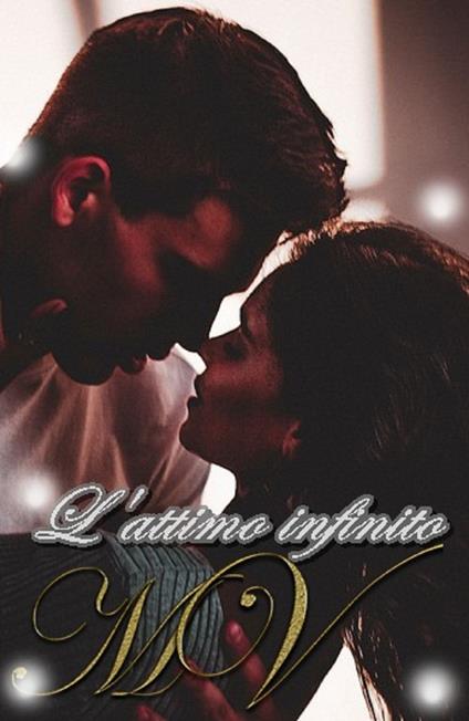 L'attimo infinito - Monika Venusia - ebook