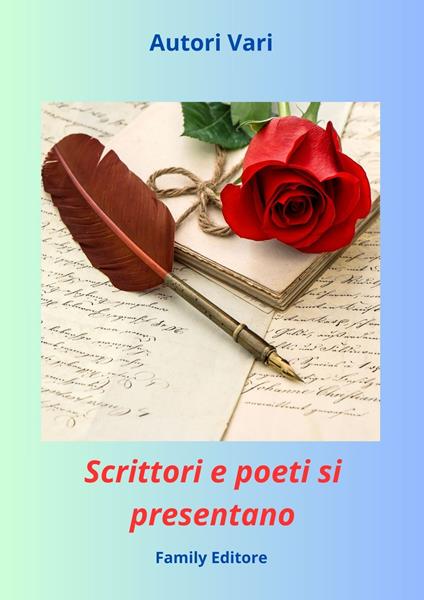 Scrittori e poeti si presentano - Autori vari - ebook