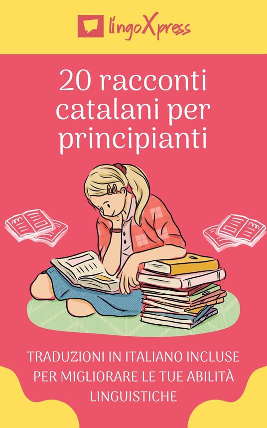 20 racconti catalani per principianti - lingoXpress - ebook