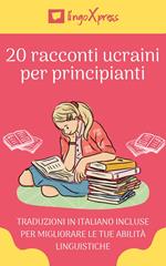 20 racconti ucraini per principianti