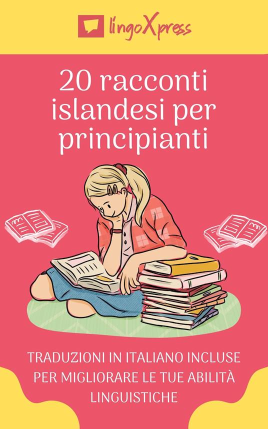 20 racconti islandesi per principianti - lingoXpress - ebook