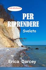 PER RIPRENDERE Svelato 2024 2025