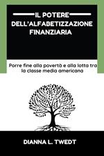 Il potere dell’alfabetizzazione finanziaria: