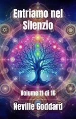 Entriamo nel Silenzio