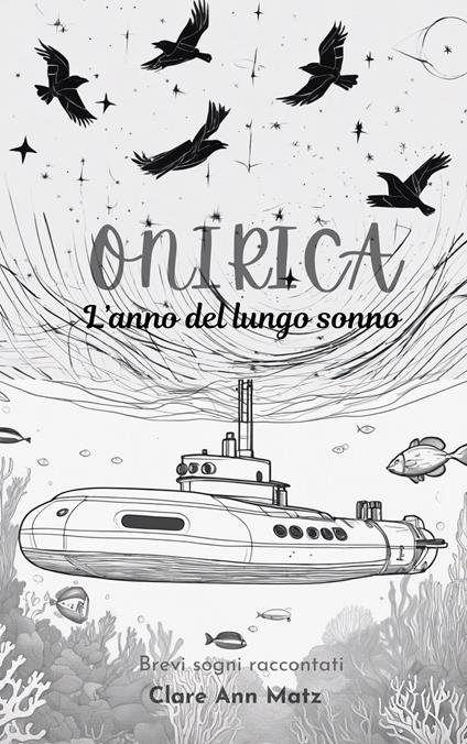 ONIRICA - Clare Ann Matz - ebook