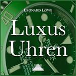 Luxus Uhren