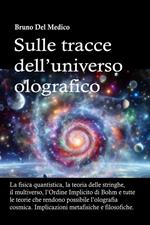 Sulle tracce dell’universo olografico