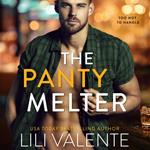 The Panty Melter