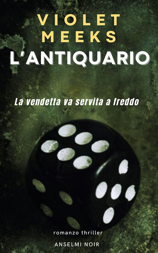 L'ANTIQUARIO - VIOLET MEEKS - ebook