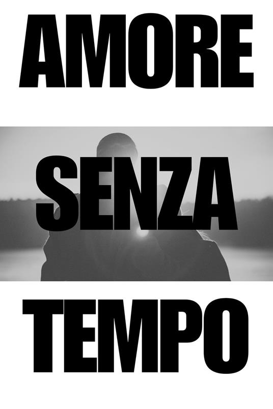 Un Amore Senza Tempo - Chiara Telese - ebook