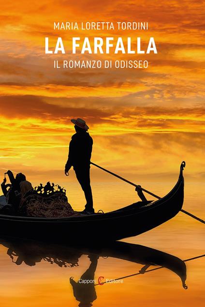 La farfalla. Il romanzo di Odisseo - Maria Loretta Tordini - ebook