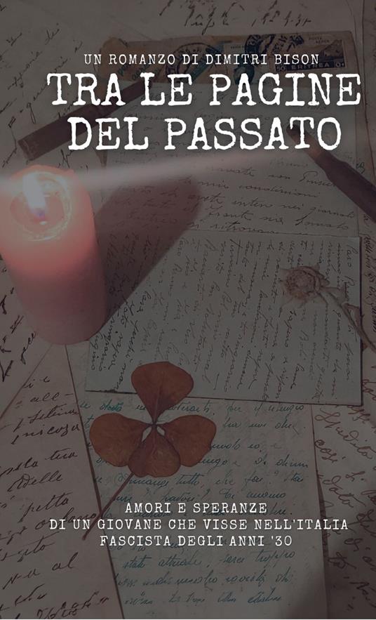 Tra le pagine del passato - Dimitri Bison - ebook