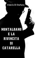 Montalbano e la rivincita di Catarella