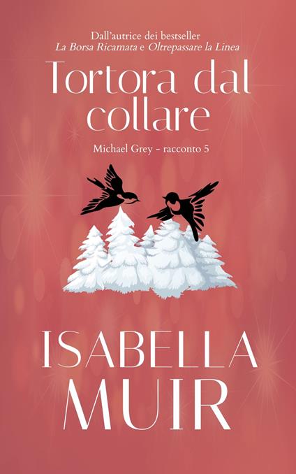 Tortora dal Collare - Isabella Muir - ebook