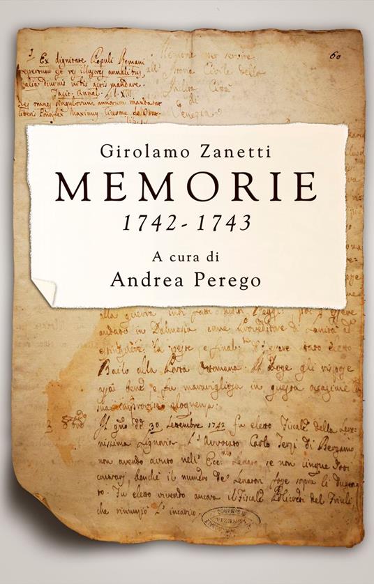 Memorie 1742-43 - Andrea Perego (curatore),Girolamo Zanetti - ebook