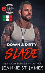 Down & Dirty: Slade