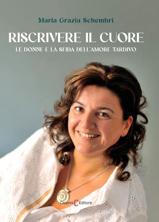 Riscrivere il cuore - Maria Grazia Schembri - ebook