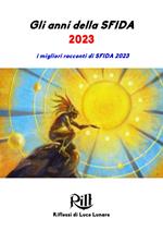 Gli anni della SFIDA - 2023