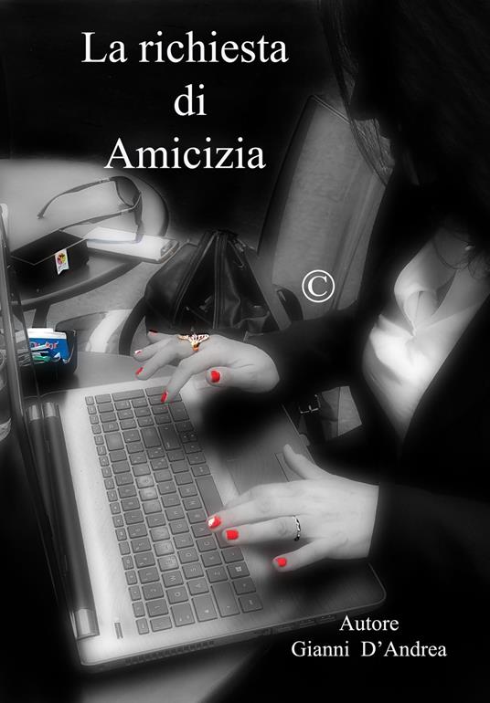 La Richiesta di Amicizia - Giovanni D'Andrea - ebook