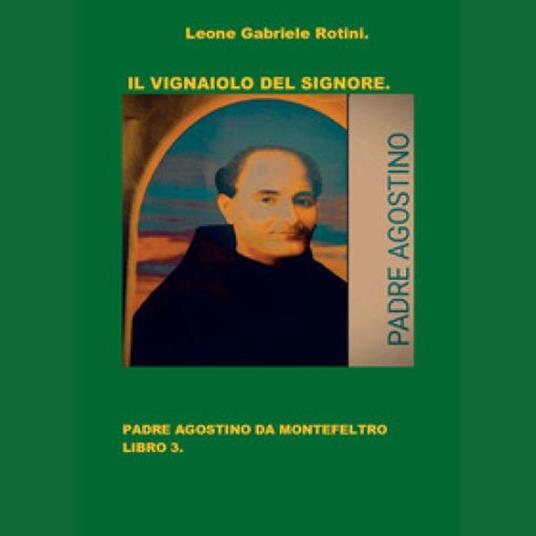 IL VIGNAIOLO DEL SIGNORE.Libro 3.