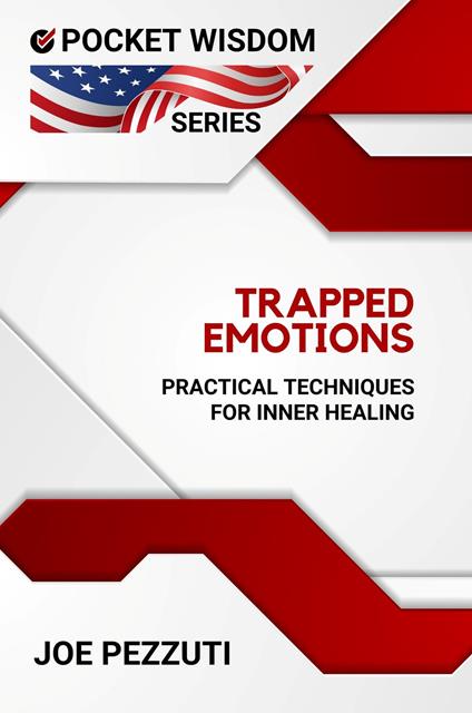 TRAPPED EMOTIONS - Joe Pezzuti - ebook