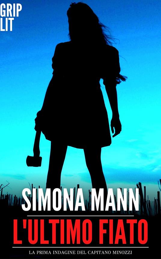 L'ultimo fiato - Simona Mann,Simonetta Mannino - ebook