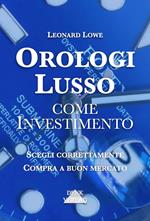 Orologi Lusso come Investimento