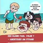 Der kleine Paul Folge 7 - Abenteuer am Strand