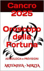 Cancro 2025 Oroscopo della Fortuna