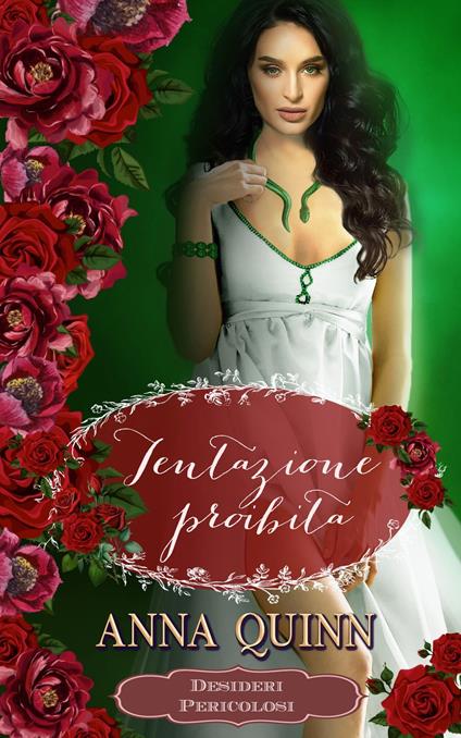 Tentazione proibita - Cassandra Lea,Anna Quinn - ebook